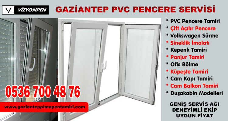 Gaziantep PVC Pencere Servisi